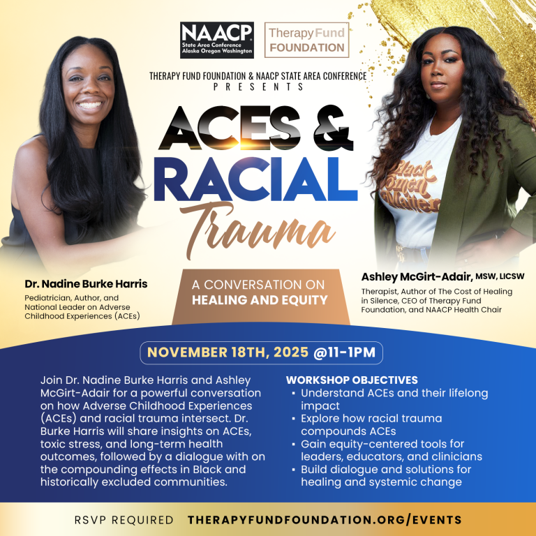 Promotional flyer for the NAACP and Therapy Fund Foundation virtual event on ACEs and racial trauma, titled 'A Conversation on Healing and Equity.' Features speakers Dr. Nadine Burke Harris and Ashley McGirt-Adair.